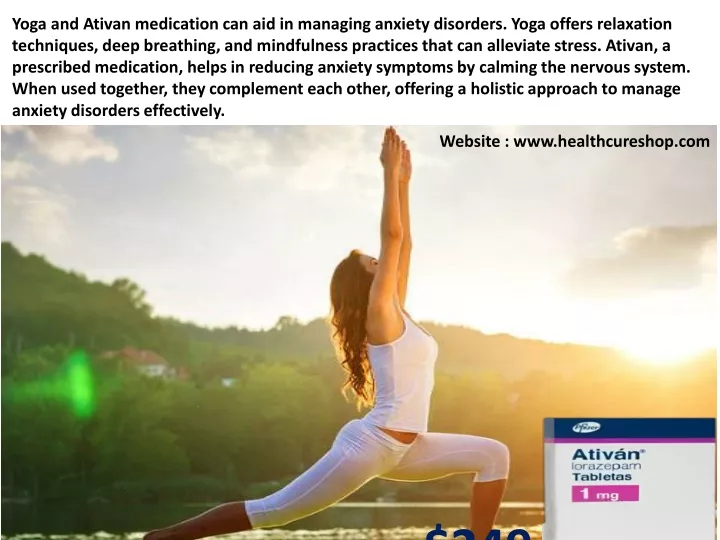 yoga and ativan medication can aid in managing