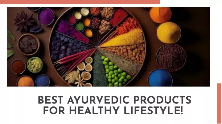 best ayurvedic products for healthy lifestyle