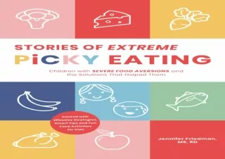 DOWNLOAD PDF Stories of Extreme Picky Eating: Children with Severe Food Aversion