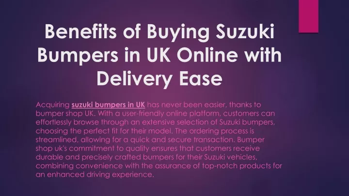 benefits of buying suzuki bumpers in uk online with delivery ease