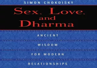 EPUB READ Sex, Love, and Dharma: Ancient Wisdom for Modern Relationships