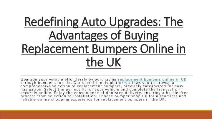 redefining auto upgrades the advantages of buying replacement bumpers online in the uk