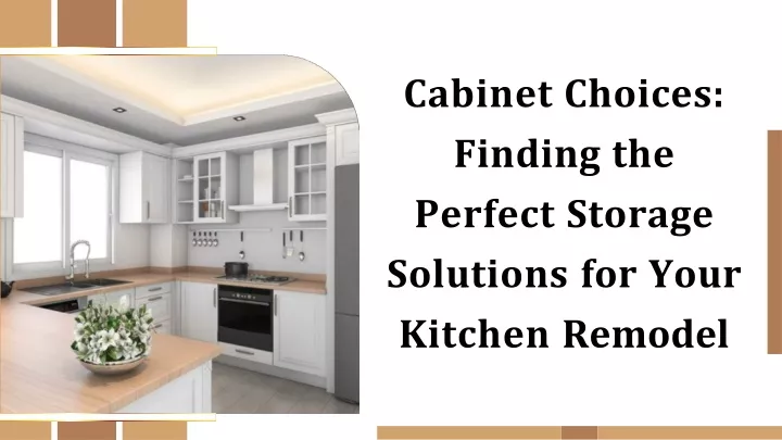 cabinet choices finding the perfect storage