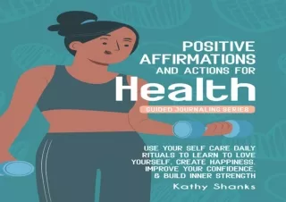 PDF Daily Affirmations and Actions for Health: Use your Self-Care Daily Rituals