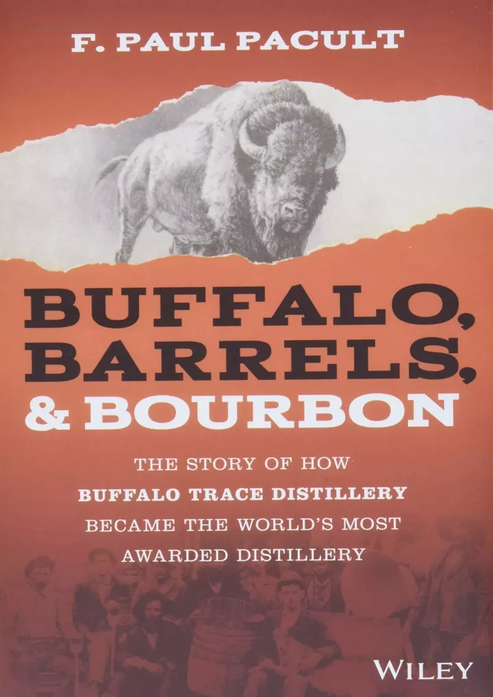 buffalo barrels and bourbon the story