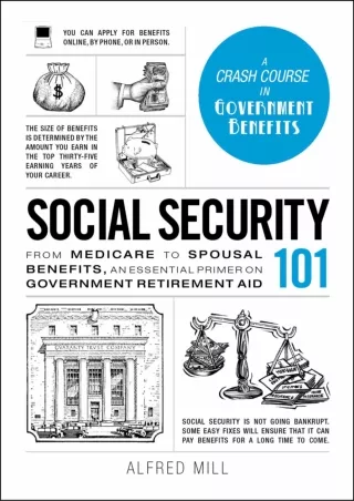 DOWNLOAD BOOK [PDF] Social Security 101: From Medicare to Spousal Benefits, an Essential Primer on Government