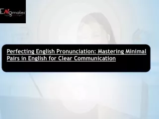 Perfecting English Pronunciation- Mastering Minimal Pairs in English for Clear Communication