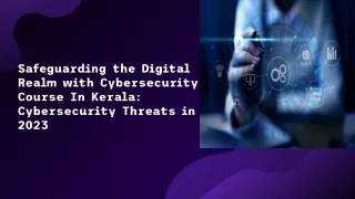 Master Digital Security: Cybersecurity Course in Kerala Navigate Cybersecurity