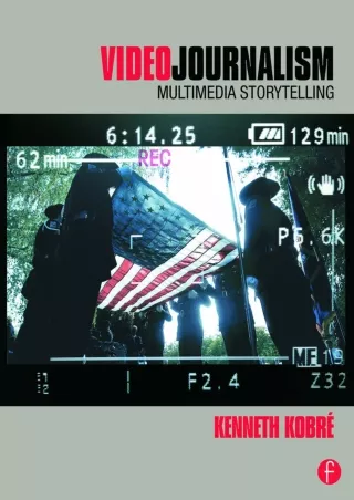 Read ebook [PDF] Videojournalism: Multimedia Storytelling