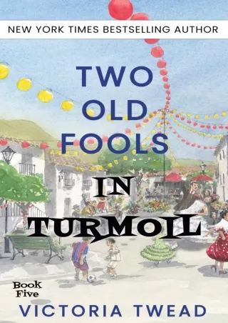 DOWNLOAD/PDF Two Old Fools in Turmoil
