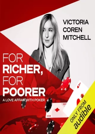 [PDF READ ONLINE] For Richer for Poorer: A Love Affair with Poker