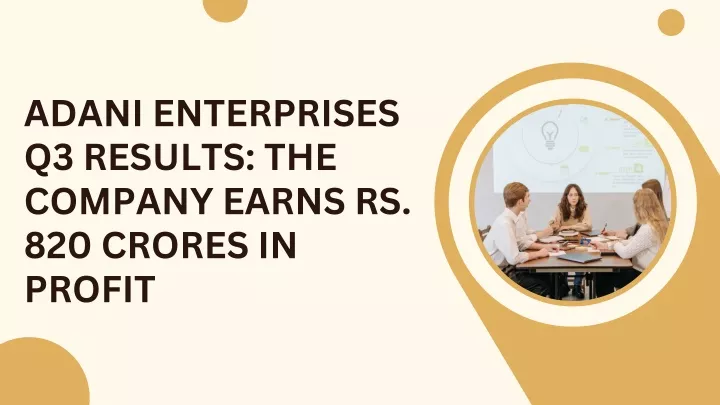 adani enterprises q3 results the company earns