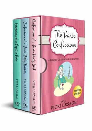 $PDF$/READ/DOWNLOAD The Paris Confessions: A Box Set of Humorous Memoirs