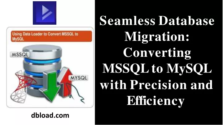 seamless database migration converting mssqlto