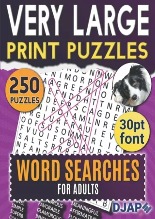 [PDF READ ONLINE] Very Large Print Puzzles: Word Searches for Adults: 250 puzzles in 30pt font