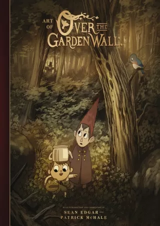 Download Book [PDF] The Art of Over the Garden Wall