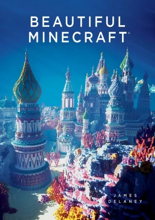[PDF READ ONLINE] Beautiful Minecraft