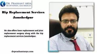 Hip Replacement Services Jamshedpur