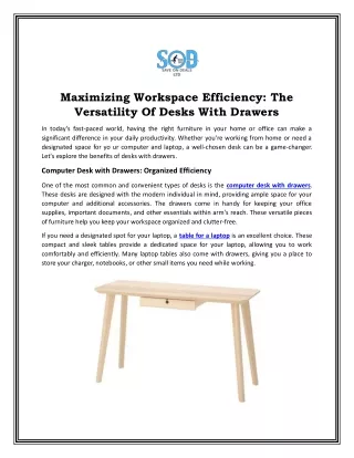 Maximizing Workspace Efficiency The Versatility Of Desks With Drawers