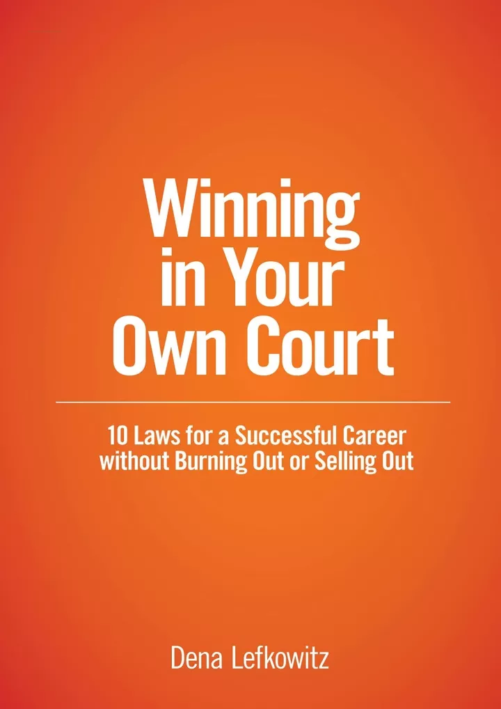 winning in your own court 10 laws