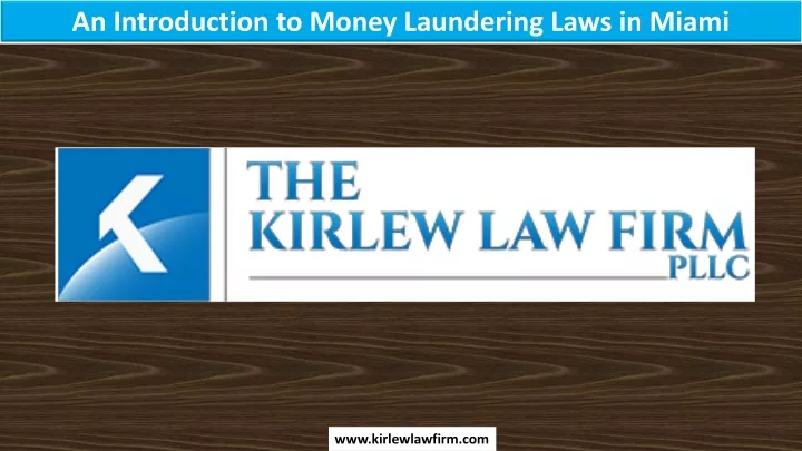 an introduction to money laundering laws in miami