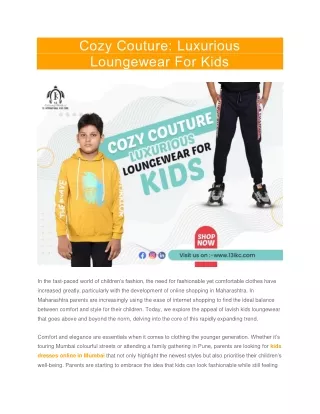 Cozy Couture Luxurious Loungewear For Kids