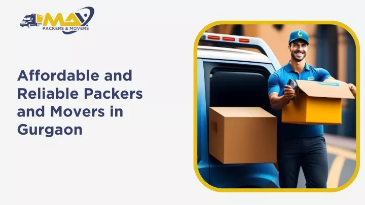 affordable and reliable packers and movers