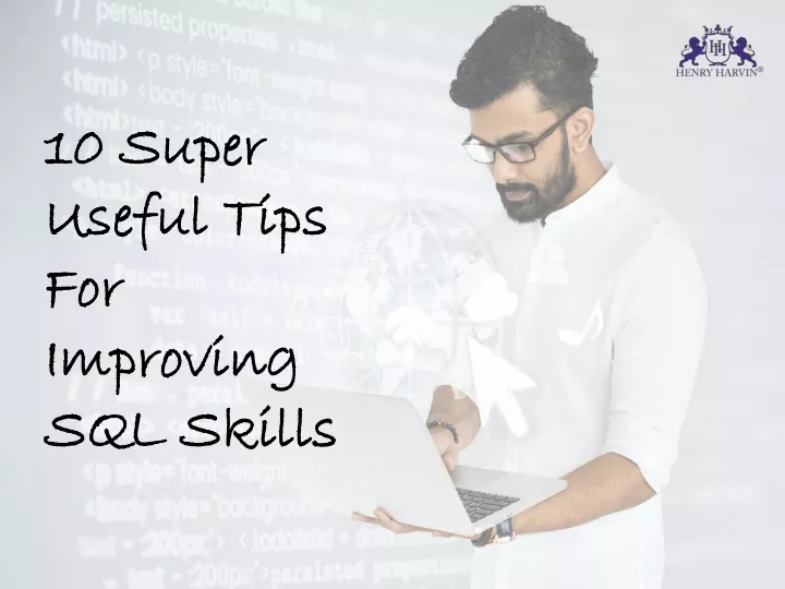 10 super useful tips for improving sql skills