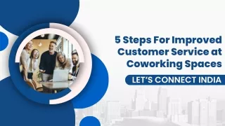 5 Steps For Improved Customer Service at Coworking Spaces