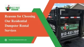 Reasons For Choosing Our Residential Dumpster Rental Services