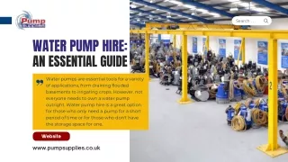 Water Pump Hire: An Essential Guide