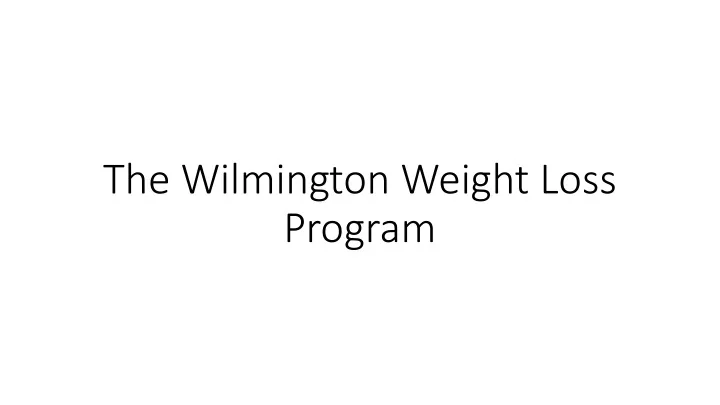the wilmington weight loss program