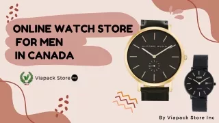 online watch store for men in Canada - Via Pack Store