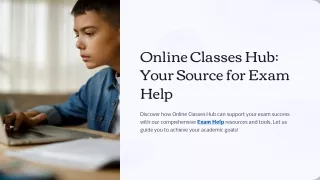 Online Classes Hub Your Source for Exam Help