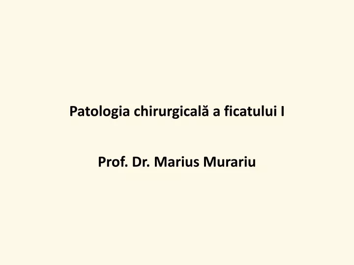 patologia chirurgical a ficatului i