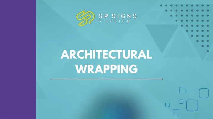 architectural wrapping