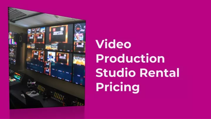 video production studio rental pricing