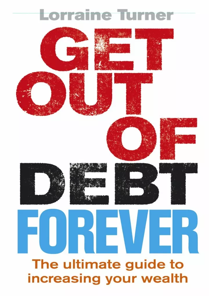 pdf get out of debt forever the ultimate guide