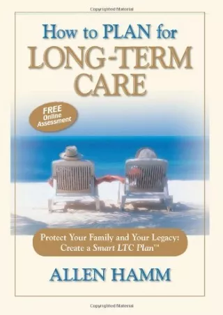 PDF/✔Read❤/⭐DOWNLOAD⭐  How to Plan for Long-Term Care: Protect Your Family and Y