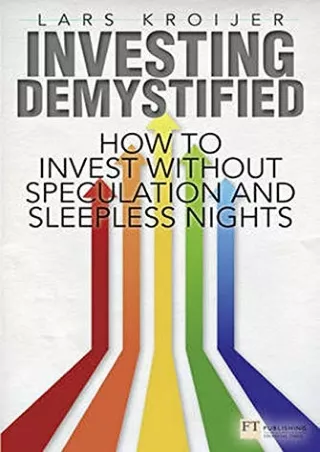 [PDF ✔Read❤ ONLINE]  Investing Demystified: How to Invest Without Speculation an
