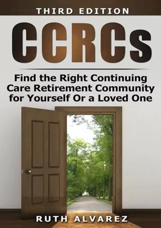 ⭐DOWNLOAD⭐ Book [PDF]  Find the Right CCRC for Yourself or a Loved One