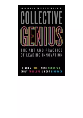 ❤️get (⚡️pdf⚡️) download Collective Genius The Art and Practice of Leading Innov