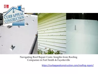 Navigating Roof Repair Costs Insights from Roofing Companies in Fort Smith & Fayetteville