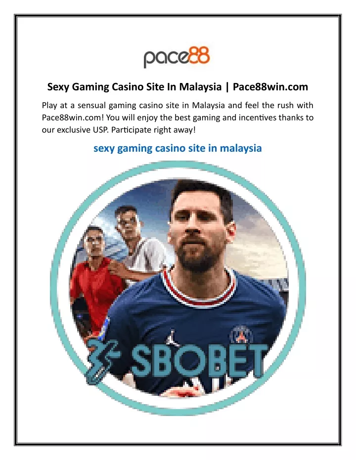 sexy gaming casino site in malaysia pace88win com