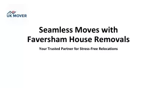 House Removals in Faversham