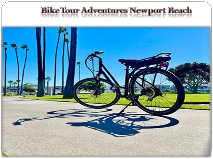 bike tour adventures newport beach