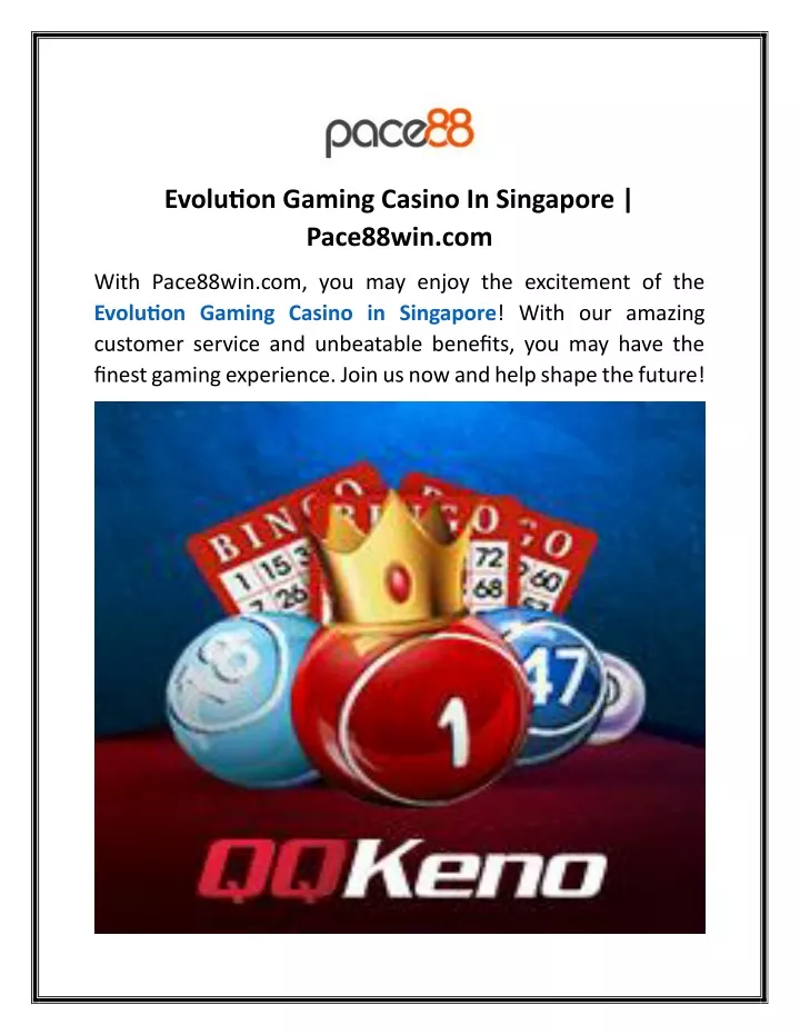 evolution gaming casino in singapore pace88win com