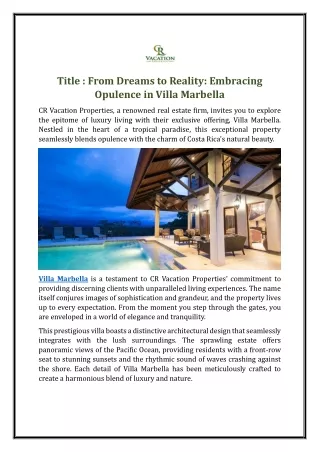 From Dreams to Reality: Embracing Opulence in Villa Marbella