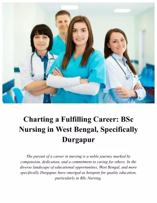 Charting a Fulfilling Career -BSc Nursing in West Bengal, Specifically Durgapur