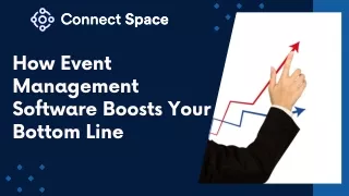 How Event Management Software Boosts Your Bottom Line